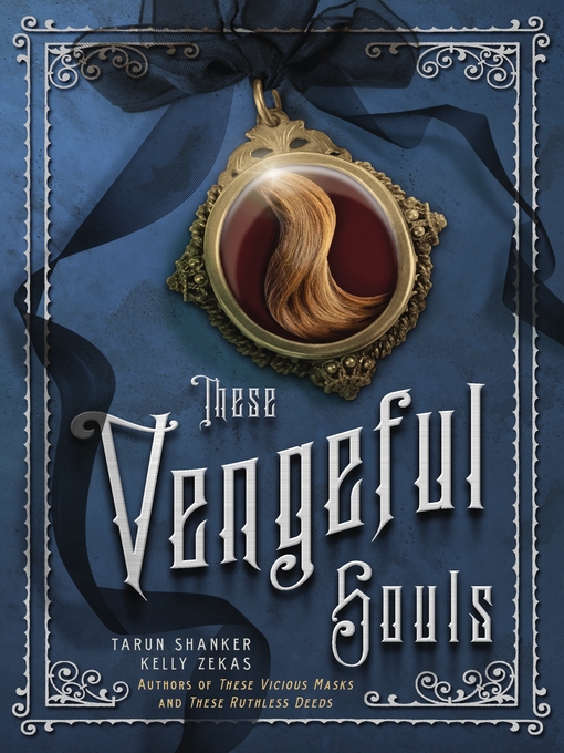Title details for These Vengeful Souls by Tarun Shanker - Wait list